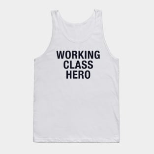 Working Class Hero Tank Top